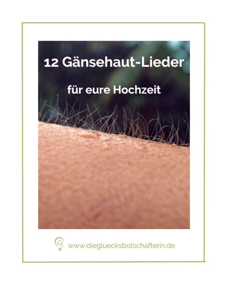 Gänsehaut-Lieder für eure Hochzeit. Man sieht die Gänsehaut beim hören der Lieder auf dem Bild .