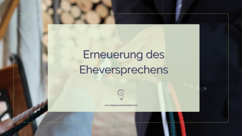 Eheversprechen erneuern , Traurednerin Köln gibt Tipps